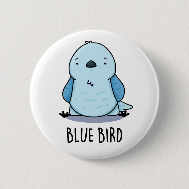 Blue Bird Funny Animal Pun Knapp (Framsida)