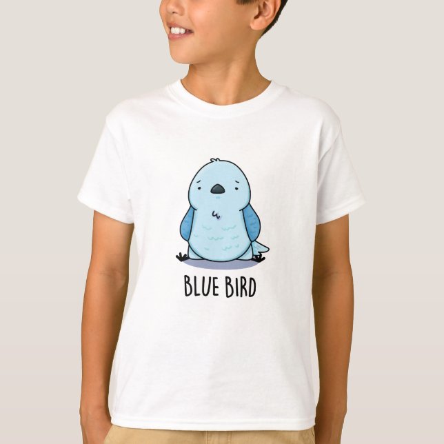 Blue Bird Funny Animal Pun T Shirt (Framsida)