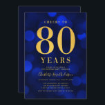 Blue Bokeh Guld Cheers till 80 års Födelsedagsfest Inbjudningar<br><div class="desc">Klassen 80:e Födelsedagsfest inbjudan med ord "Cheers to 80 Years" i faux guld-folie mot en safir blå bokeh mönster-bakgrund. Inbjudan har en blå bakgrund på baksidan. Anpassa den här inbjudan med dina detaljer genom att ersätta platshållartexten. Om du vill ha fler alternativ, t.ex. att ändra teckensnitt, storlek text / färg...</div>