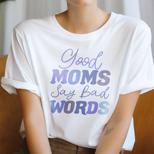 Blue Bra Mammor Säg Bad Ord Funny Mamma T Shirt