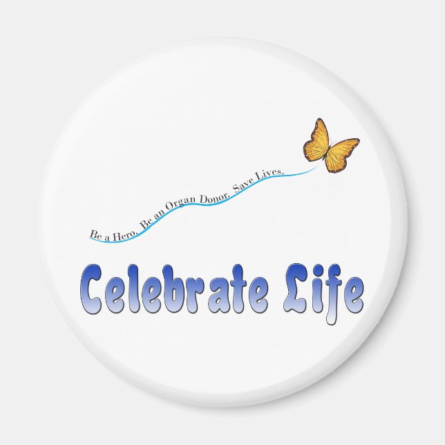 Blue Celebrate Life Butterfly Magnet (Framsidan)