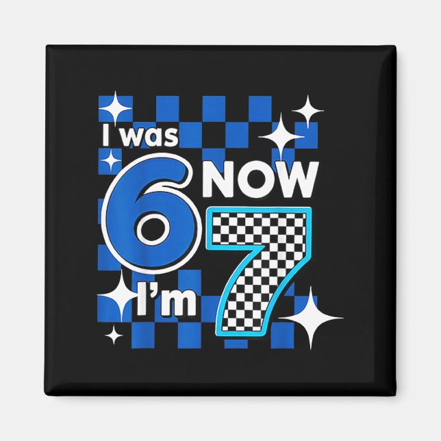 Blue Checkered I Was 6 Now I'm 7 Birthday  Magnet (Framsidan)