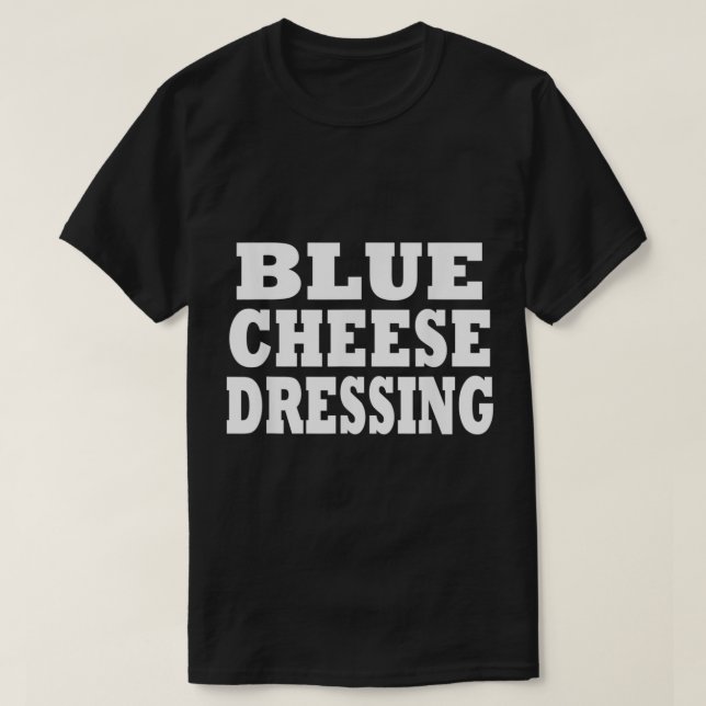 Blue Cheese Dressing Halloween Costume Party Funny T Shirt (Design framsida)