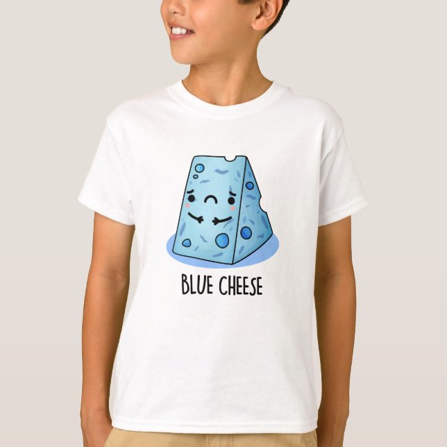 Blue Cheese Funny Ledsen Pun T Shirt (Framsida)