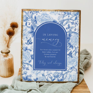 Blue Chinoiserie in Loving Memory Bröllop Sign Poster