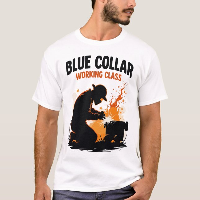 Blue Collar Welding - Working Class Grit Tee (Framsida)