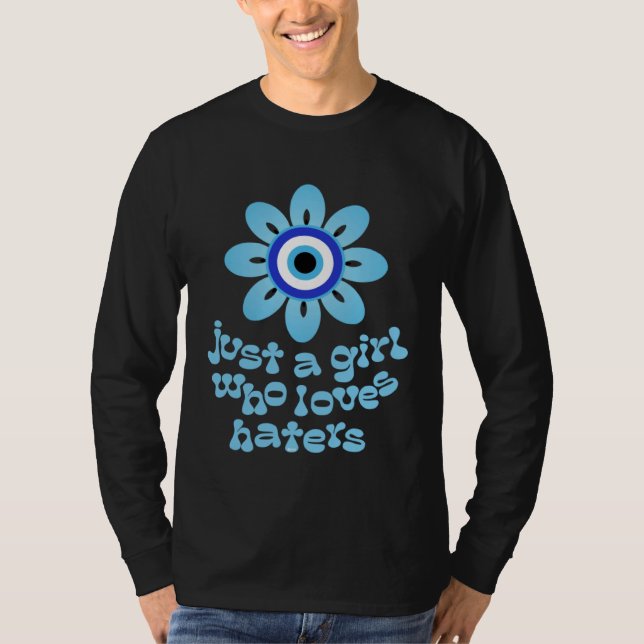 Blue Evil Eye Flower Just a Girl Who Loves Haters T Shirt (Framsida)