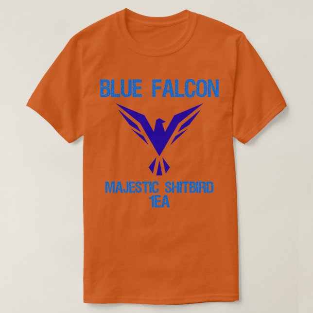 Blue Falcon Majestic Shitbird 1ea T Shirt (Design framsida)