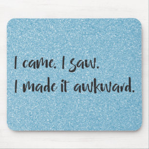 Blue Glitter I gjorde det till Awkward Mousepad Musmatta
