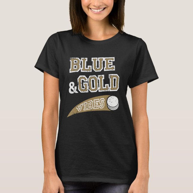 Blue & Gold Vibes Hockey Team Fan_1 T Shirt (Framsida)