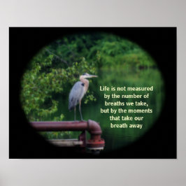 Blue Heron Inspirational Life Quote Poster