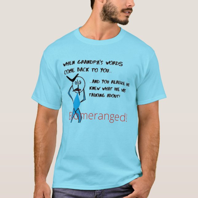 Blue Horizon - Grandpa's Ord - Boomeranged T Shirt (Framsida)