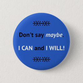 Blue I CAN-citat inspirerande Knapp