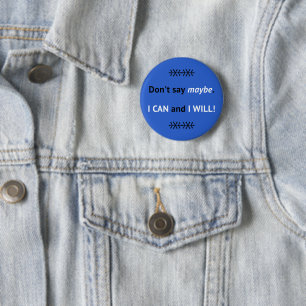 Blue I CAN-citat inspirerande Knapp