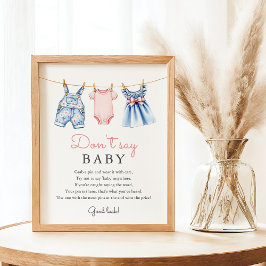 Blue Jean Säg inte babyskylt för babykläder Poster