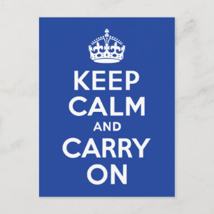 Blue Keep Calm and Carry On Vykort