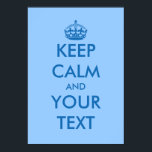 Blue KeepCalm poster | Anpassade-mall<br><div class="desc">Blått KeepCalm-poster i flottan | Anpassade mall. lugnen för Behålla av vintage poster design | Anpassa med texten. Behållans lugn och fortsätt med designskedet. Behållans lugn och dans på. Behålla lugn och sten på. Behållans lugn och handla på. Vintage WWII-slogan för typografi.</div>
