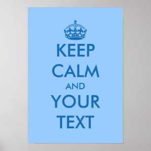Blue KeepCalm poster   Anpassade-mall