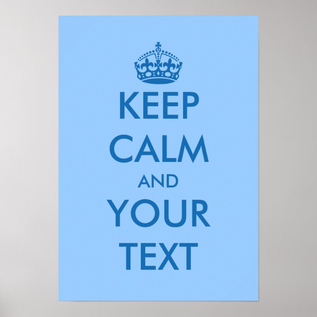 Blue KeepCalm poster | Anpassade-mall (Framsidan)