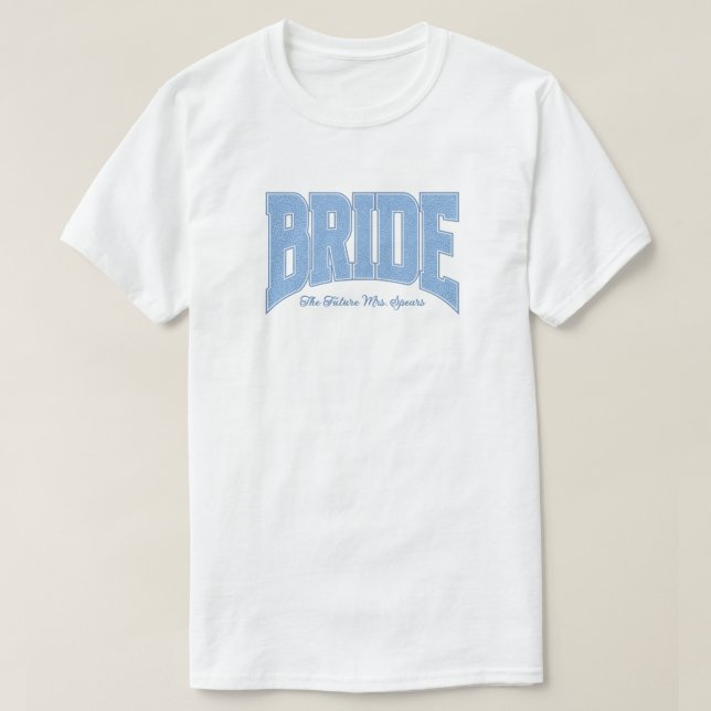 Blue Lace BRIDE Engagement Shower Bach Party T Shirt (Design framsida)