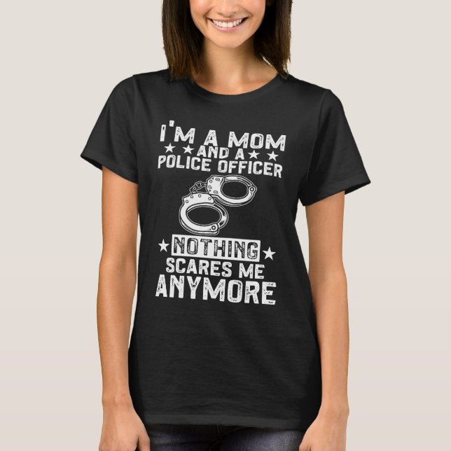Blue Line I'm A Mom And A Police Officer T Shirt (Framsida)