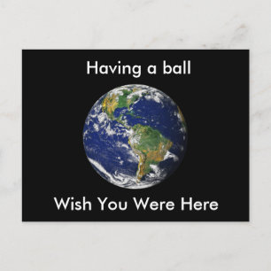 Blue Marble_Att ha boll önskat att du var här Vykort
