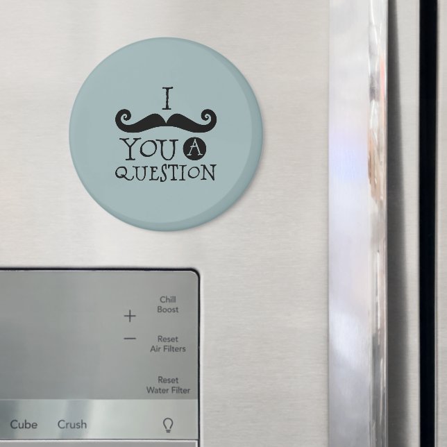 Blue Mustache You A Query Humor Fars dag Magnet (In Situ (Fridge))