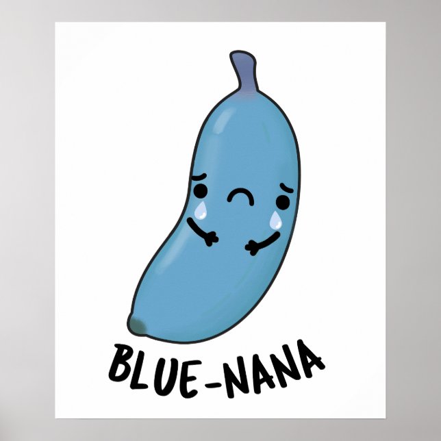 Blue-nana Funny Banana Pun Poster (Framsidan)