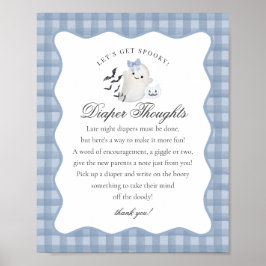 Blue Pastel Little Boo Ghost Diaper Thoughts Sign Poster