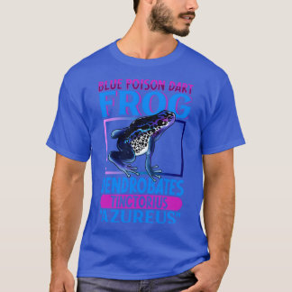 Blue Poison Dart Frog T Shirt