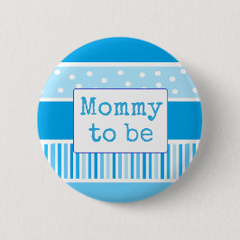 Blue Polka Dot-Mamma som ska vara babyknapp Knapp