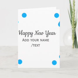 Blue polkadots happy new year add name messasimple kort