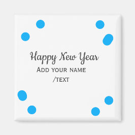 Blue polkadots happy new year add name messasimple magnet
