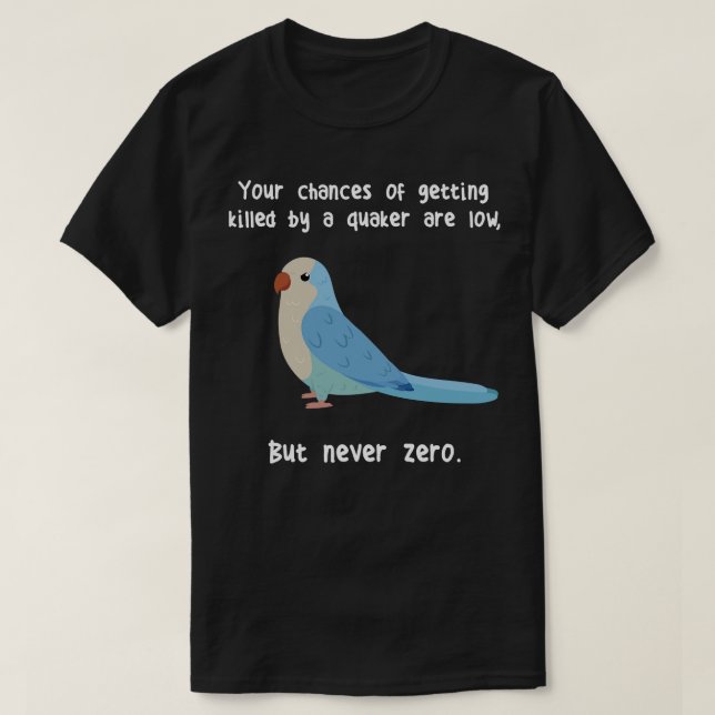 Blue Quaker Parrot Aldrig noll T Shirt (Design framsida)