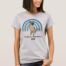 Blue Rainbow Best German Shepherd Hund Mamma T Shirt