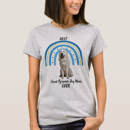 Blue Rainbow Best Underbar Pyrenees Hund Mamma T Shirt