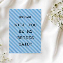 Blue Rand "Kommer du att vara min bridesmaid?" Fri
