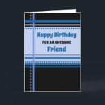 Blue Retro Friend Birthday Kort<br><div class="desc">Födelsedagskort för vän med roligt blå och svart reflektor mönster och tankfull vers.</div>