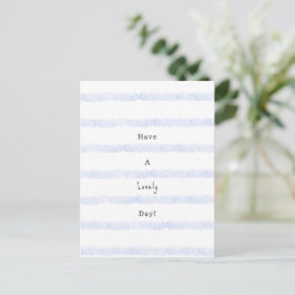 Blue Stripes Have A Lovely Day Quote Card Vykort