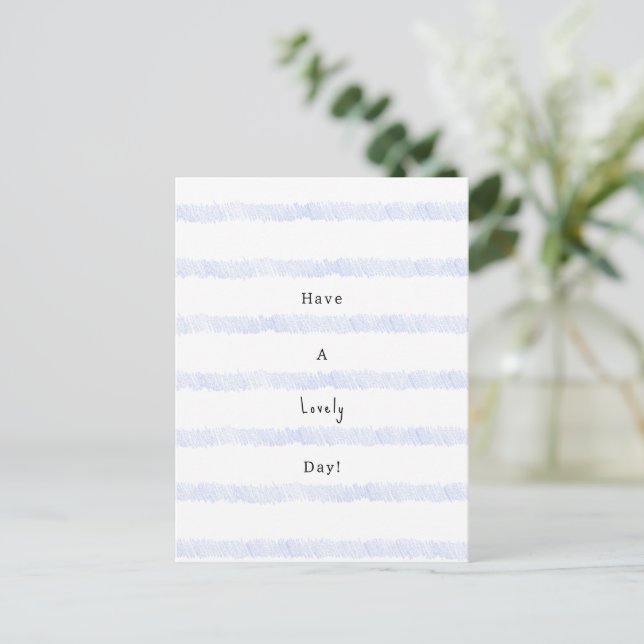 Blue Stripes Have A Lovely Day Quote Card Vykort (Stående Fram)