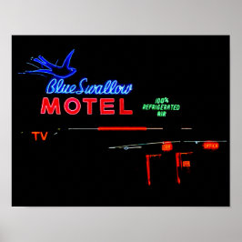 Blue Svälj Motel Neon Sign, Tucumcari, N.M. Poster
