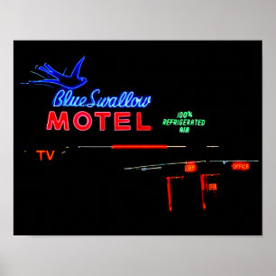 Blue Svälj Motel Neon Sign, Tucumcari, N.M. Poster