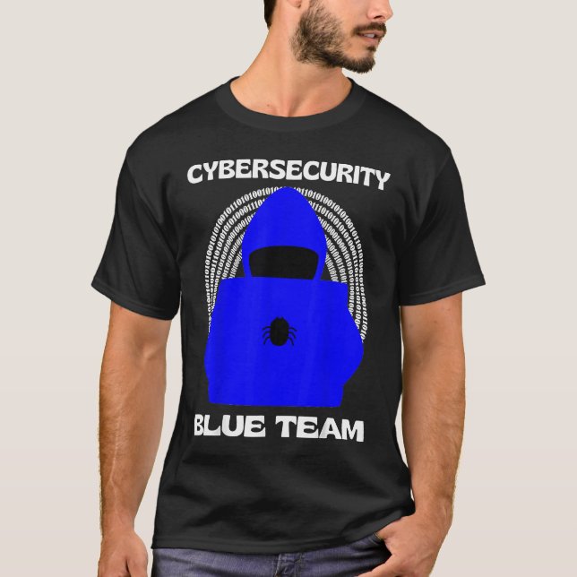 Blue Team Cybersecurity Hacking Ethical Hacker Cyb T Shirt (Framsida)