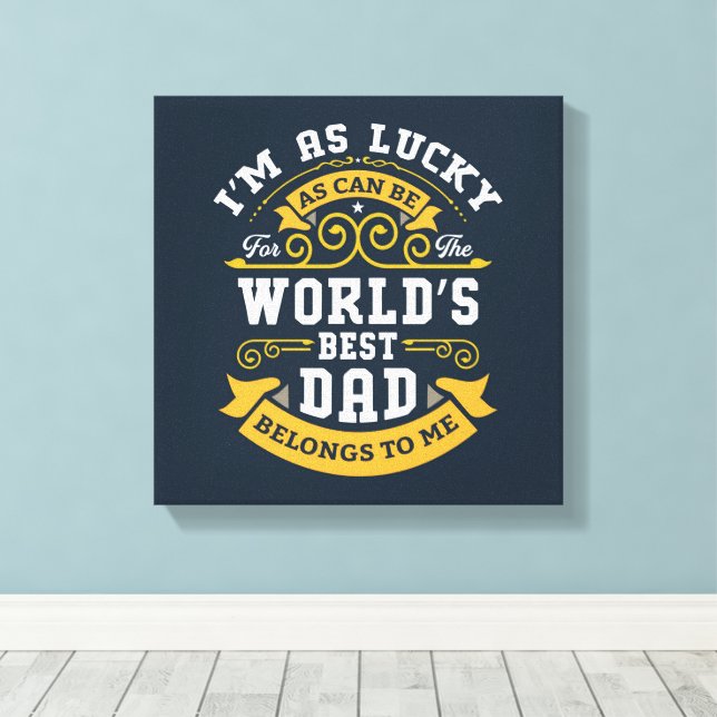 Blue White Orange Worlds Best Pappa Canvastryck (Insitu (trägolv))