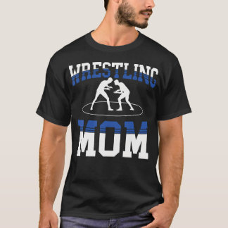 Blue Wrestler Mom Mama Mother Cheer Wrestling Son T Shirt