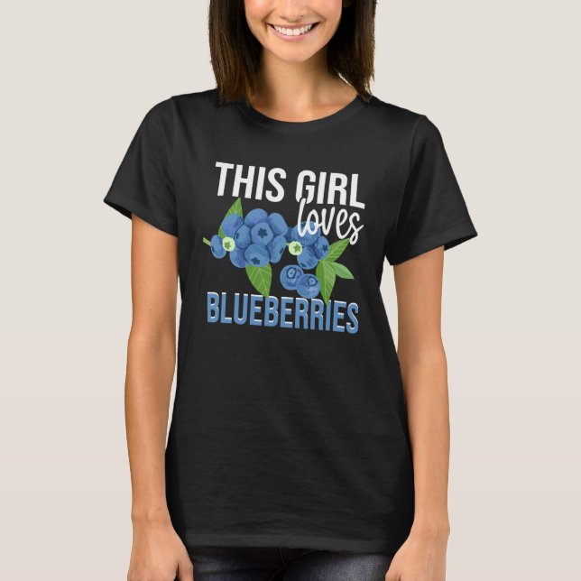Blueberry Fruit  This Girl Loves Blueberries T Shirt (Framsida)