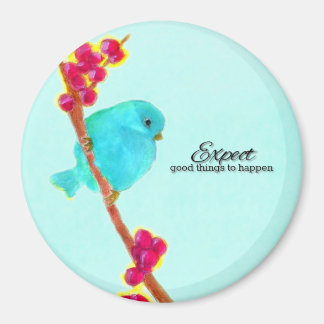 Bluebird - förvänta sig att Bra Sak ska hända Magnet