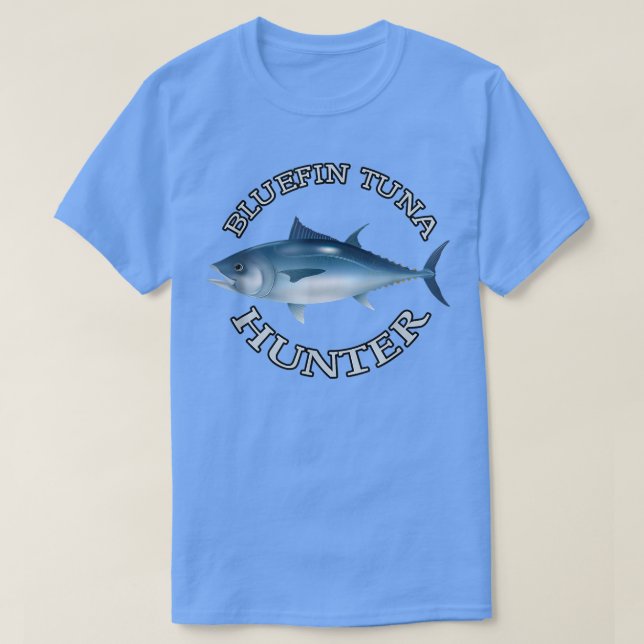 Bluefin Tuna Hunter, Saltwater Fishing T 223  T Shirt (Design framsida)