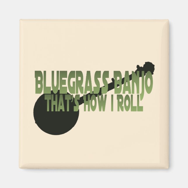 Bluegräs Banjo. Det är så jag rullar Magnet (Framsidan)