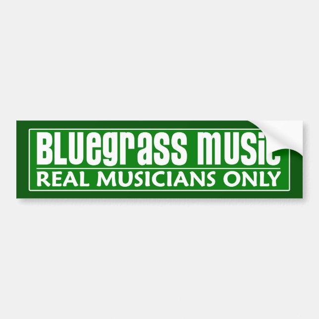 Bluegrass Music Real Musicians Only Bumper Sticker Bildekal (Framsidan)